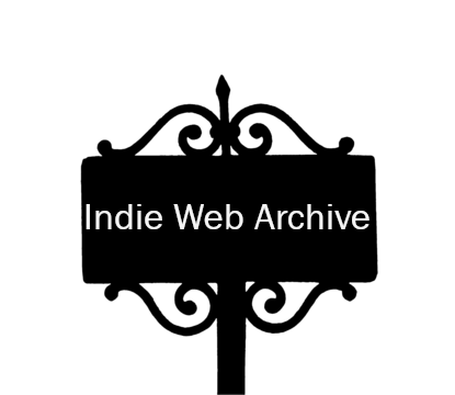 A sign pointing to the Indie Web Archives